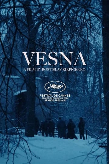 Дивитися фільм Vesna 2026 онлайн Дивитися фільм Vesna 2026 онлайн