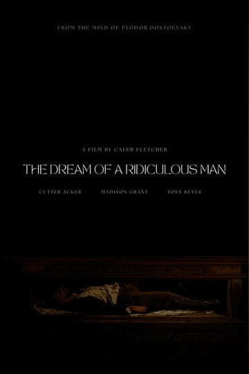 Дивитися фільм The Dream of a Ridiculous Man 2027 онлайн Дивитися фільм The Dream of a Ridiculous Man 2027 онлайн