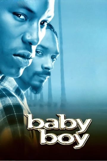 Watch Baby Boy 2001 online Watch Baby Boy 2001 online