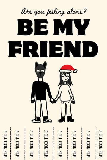 Дивитися фільм Be My Friend 2026 онлайн Дивитися фільм Be My Friend 2026 онлайн