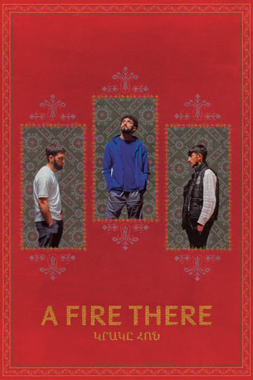 Watch A Fire There 2026 online