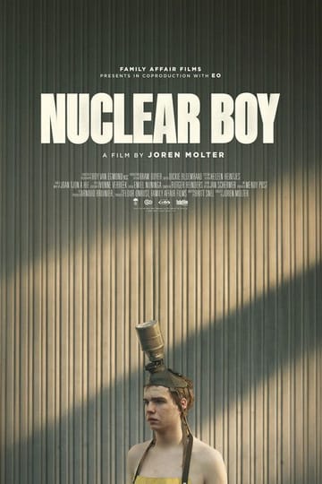 Дивитися фільм Nuclear Boy 2026 онлайн Дивитися фільм Nuclear Boy 2026 онлайн