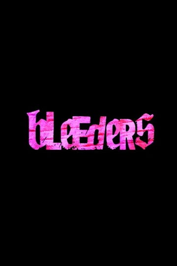 Watch Bleeders 2026 online
