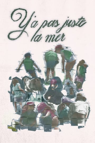 Watch Y'a pas juste la mer 2026 online