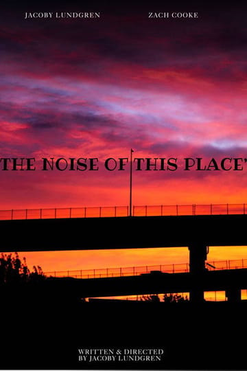 Watch "The Noise of This Place" 2026 online Watch "The Noise of This Place" 2026 online