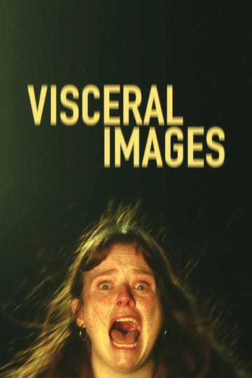 Дивитися фільм VISCERAL IMAGES 2026 онлайн Дивитися фільм VISCERAL IMAGES 2026 онлайн