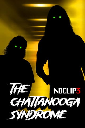Дивитися фільм The Chattanooga Syndrome - NOCLIP 3 2026 онлайн Дивитися фільм The Chattanooga Syndrome - NOCLIP 3 2026 онлайн
