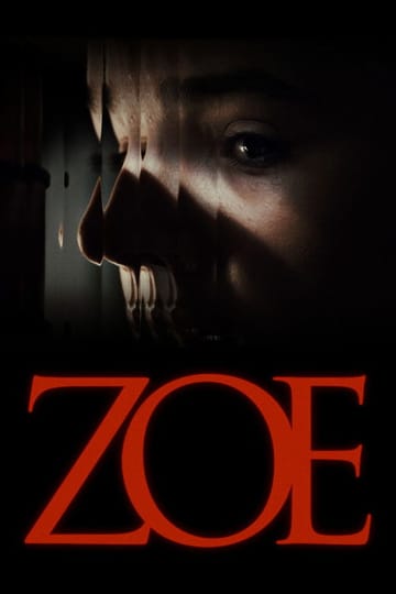 Watch Zoe 2026 online