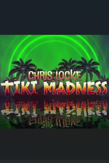 Дивитися фільм Chris Locke: Tiki Madness 2026 онлайн Дивитися фільм Chris Locke: Tiki Madness 2026 онлайн