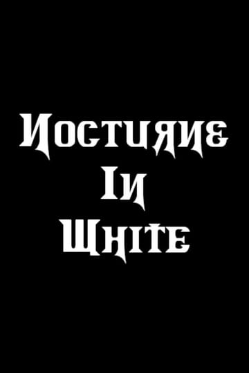 Дивитися фільм Nocturne in White 2026 онлайн
