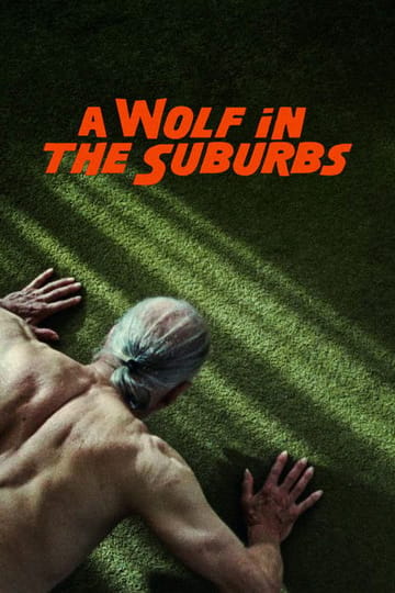 Watch A Wolf in the Suburbs 2026 online Watch A Wolf in the Suburbs 2026 online