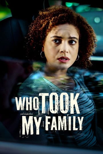 Дивитися фільм Who Took My Family 2026 онлайн