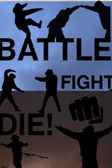 Дивитися фільм Battle,Fight,Die! 2026 онлайн Дивитися фільм Battle,Fight,Die! 2026 онлайн