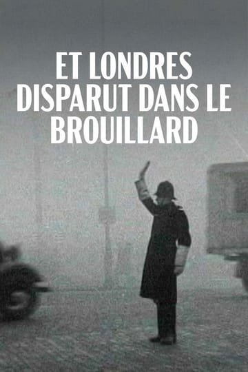 Дивитися фільм Et Londres disparut dans le brouillard 2026 онлайн