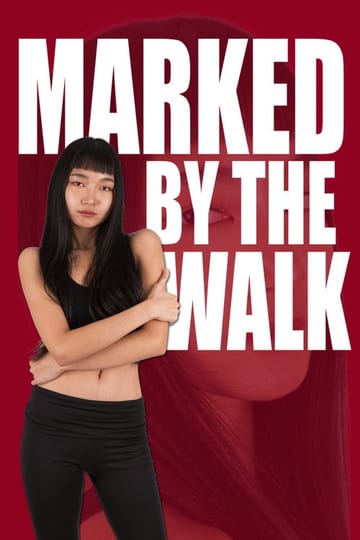 Watch Marked By The Walk 2026 online