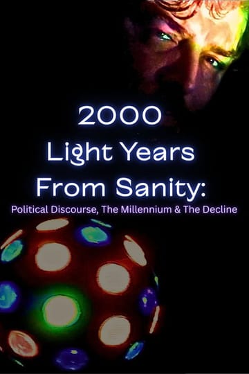 Дивитися фільм 2000 Light Years From Sanity 2026 онлайн