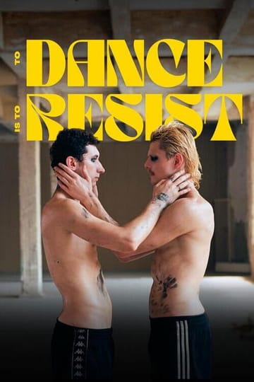 Дивитися фільм To Dance is to Resist 2026 онлайн