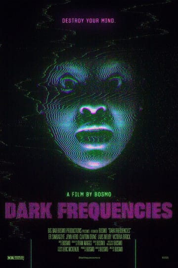 Watch Dark Frequencies 2026 online