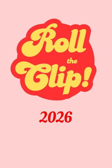 Дивитися фільм Roll the Clip! 2026 онлайн Дивитися фільм Roll the Clip! 2026 онлайн