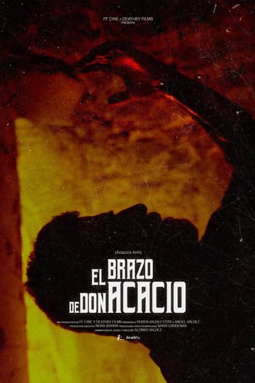 Дивитися фільм El Brazo de Don Acacio 2026 онлайн