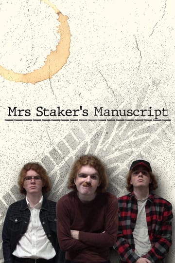 Watch Mrs Staker's Manuscript 2026 online
