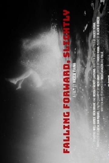Watch Falling Forward, Slightly 2026 online