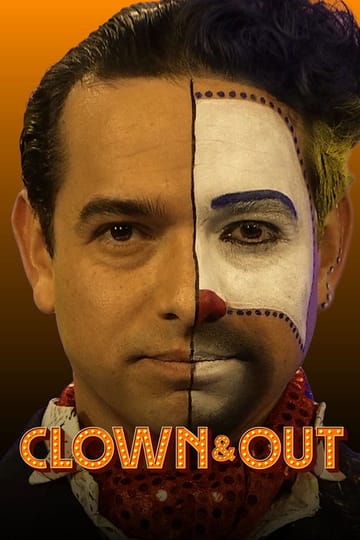 Watch Clown & Out 2026 online Watch Clown & Out 2026 online