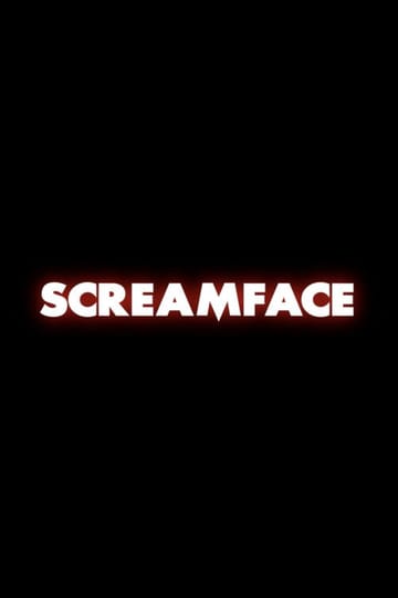 Watch Screamface 2026 online