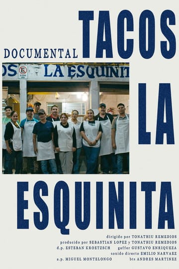 Watch Tacos La Esquinita 2026 online