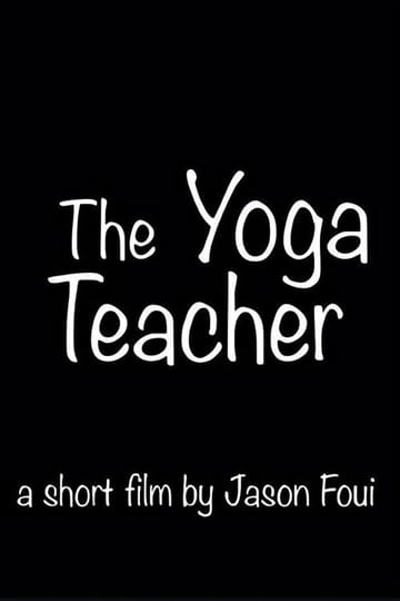Дивитися фільм The Yoga Teacher 2026 онлайн