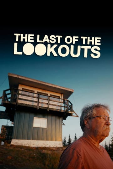 Watch The Last of the Lookouts 2026 online Watch The Last of the Lookouts 2026 online