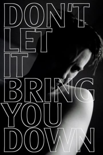 Watch Don’t Let It Bring You Down 2026 online