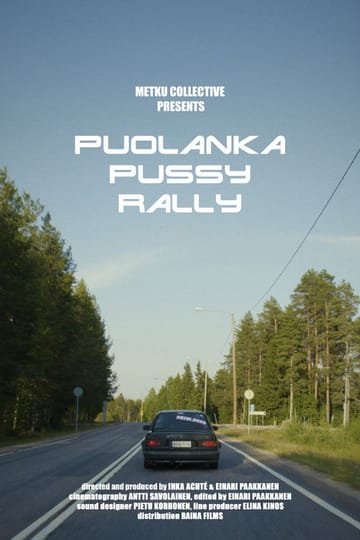 Watch Puolanka Pussy Rally 2026 online