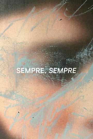 Watch Sempre, sempre 2026 online Watch Sempre, sempre 2026 online