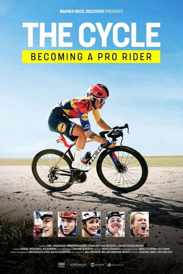 Watch The Cycle: Becoming a Pro Rider 2026 online