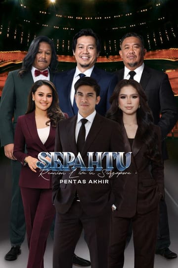 Watch Sepahtu Reunion Live in Singapore - Pentas Akhir 2026 online