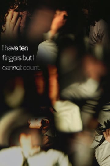 Дивитися фільм I Have Ten Fingers but I Cannot Count 2026 онлайн