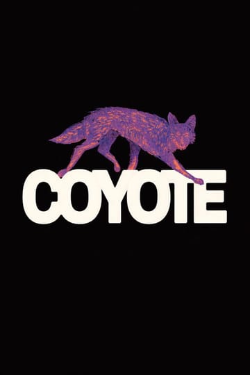 Дивитися фільм COYOTE 2026 онлайн