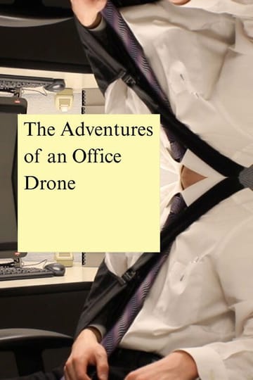 Watch The Adventures of an Office Drone 2026 online Watch The Adventures of an Office Drone 2026 online