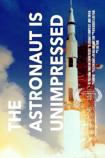 Watch The Astronaut is Unimpressed 2026 online