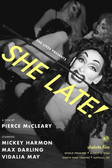 Дивитися фільм SHE LATE! 2026 онлайн