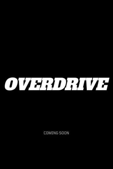 Watch Overdrive 2026 online Watch Overdrive 2026 online