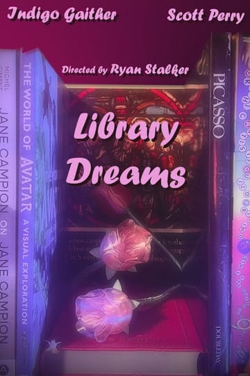 Watch Library Dreams 2026 online