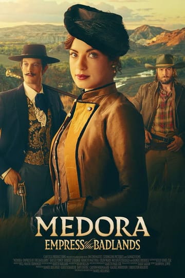 Watch Medora: Empress of the Badlands 2026 online