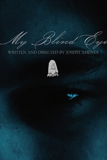 Watch My Blind Eye 2026 online