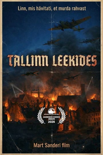 Дивитися фільм Tallinn leekides 2026 онлайн Дивитися фільм Tallinn leekides 2026 онлайн