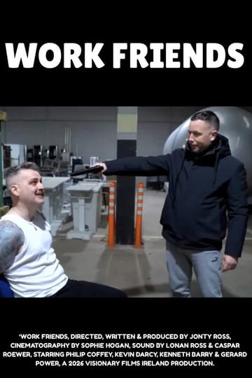 Watch Work Friends 2026 online
