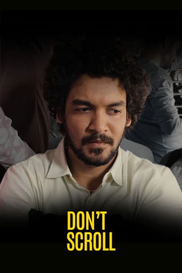 Watch Don’t Scroll 2026 online Watch Don’t Scroll 2026 online