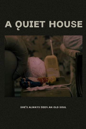 Watch A Quiet House 2026 online