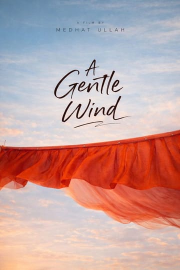Watch A Gentle Wind 2026 online